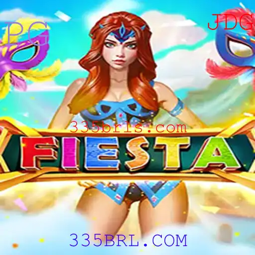 Fiesta: Explore a Excitante Aventura de 335BRL.COM